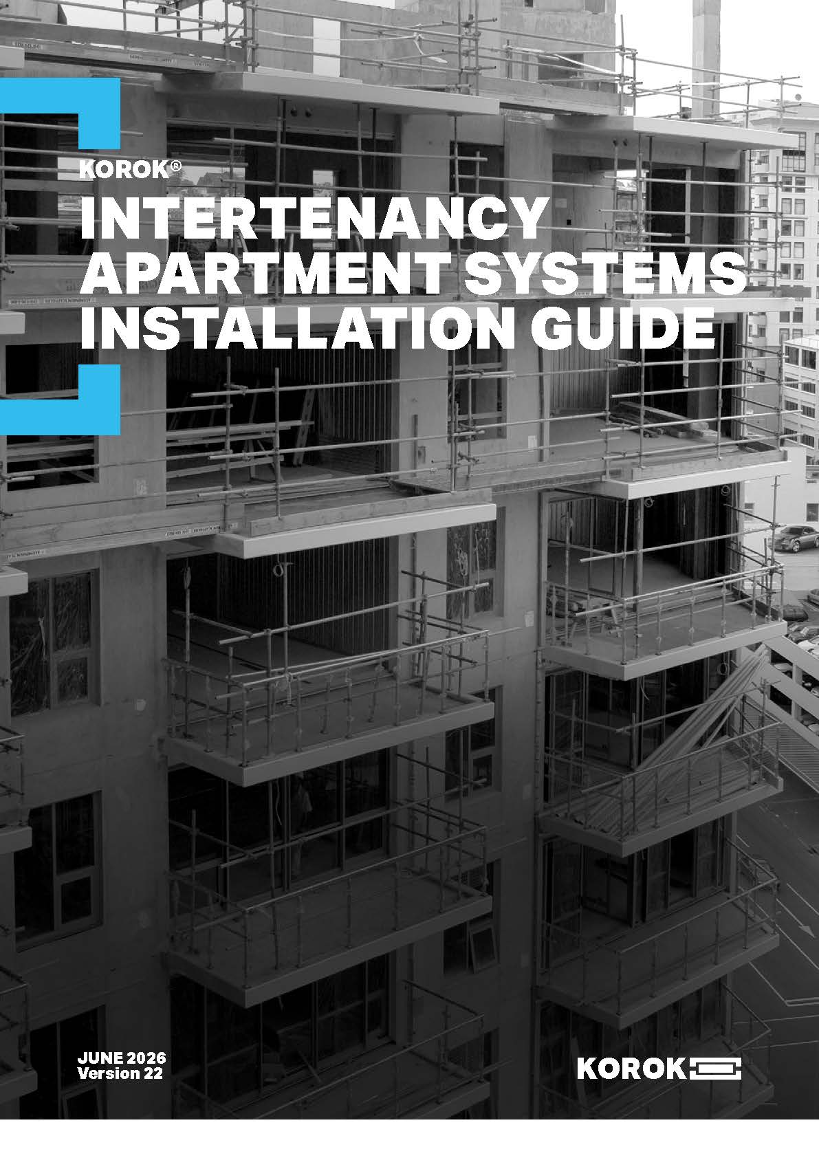 KOROK® Intertenancy Apartment Systems Installation Guide KOROK® Intertenancy Apartment Systems Installation Guide