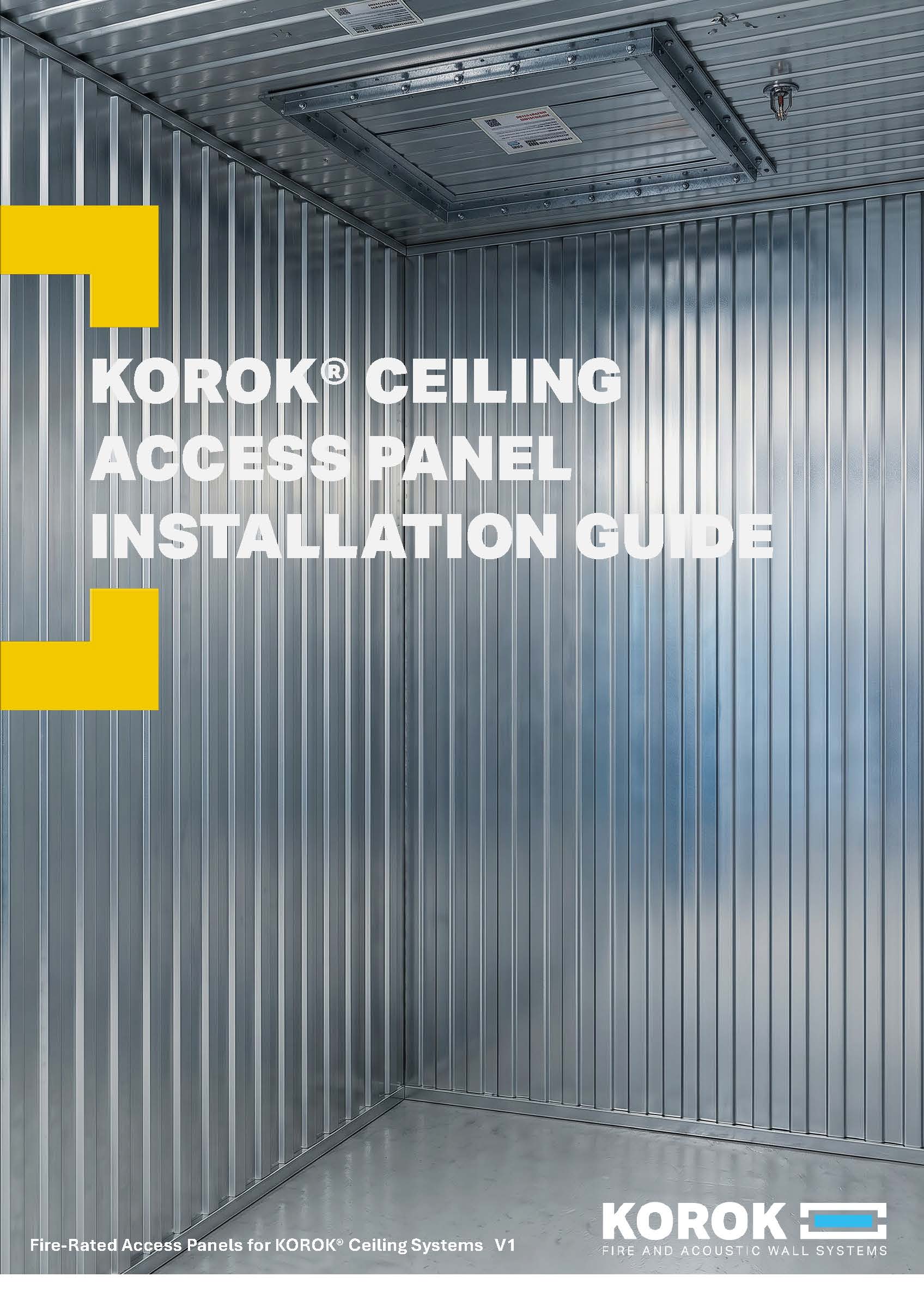 KOROK® Ceiling Access Panel KOROK® Ceiling Access Panel Installation Guide